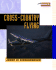 Cross-Country Flying (Practical Flying Series)