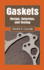 Gaskets: Design, Selection, and Testing