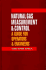 Natural Gas Measurement and Control: a Guide for Operators and Engineers