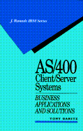 As/400 Client/Server Systems: Business Applications and Solutions (Ibm McGraw-Hill Series)