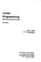 Linear Programming: Methods and Applications