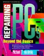 Repairing Pc's: Beyond the Basics
