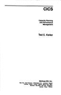 Cics: Capacity Planning and Performance Management