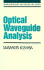 Optical Waveguide Analysis (Advanced Science and Technology Series)