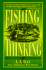 Fishing and Thinking