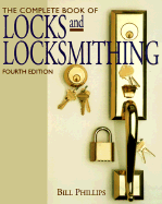The Complete Book of Locks and Locksmithing