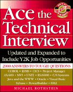 Ace the Technical Interview: Includes Y2k Job Opportunities