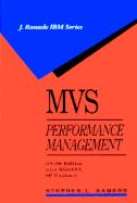 Mvs Performance Management: Os/390 Edition: With Mvs/Esa Sp Version 5 (J Ranade Ibm Series)