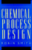 Chemical Process Design