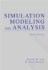 Simulation Modeling and Analysis (Industrial Engineering and Management Science Series)