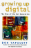 Growing Up Digital: Rise of the Net Generation
