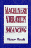 Machinery Vibration: Balancing