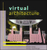 Virtual Architecture