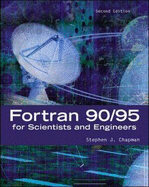 Fortran 90/95 for Scientists and Engineers Chapman, Stephen