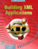 Building Xml Applications