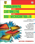 Programming and Customizing the 8051 Microcontroller (Tab Electronics Technician Library)