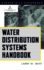 Water Distribution System Handbook