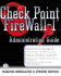 Check Point Firewalls: an Administration Guide