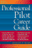Professional Pilot Career Guide