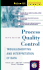 Process Quality Control: Troubleshooting and Interpretation of Data