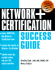 Network+ Certification Success Guide (Unix Tools)