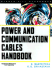 Power and Communication Cables: Theory and Applications (Professional Engineering)