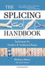 The Splicing Handbook: Techniques for Modern and Traditional Ropes, Second Edition