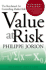 Value at Risk: the New Benchmark for Managing Financial Risk