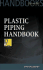Plastic Piping Handbook