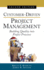 Customer-Driven Project Management: Building Quality Into Project Processes