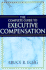 The Complete Guide to Executive Compensation