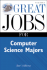 Great Jobs for Computer Science Majors 2nd Ed