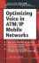 Optimizing Voice in Atm/Ip Mobile Networks