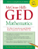 McGraw-Hill's Ged Mathematics: the Most Comprehensive and Reliable Study Program for the Ged Math Test