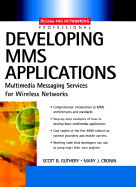 Developing Mms Applications: Multimedia Messaging