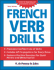 French Verb Drills, Fifth Edition