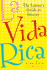 La Vida Rica: the Latina's Guide to Success