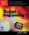 Robot Programming: a Practical Guide to Behavior-Based Robotics