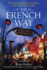 The French Way: Aspects of Behavior, Attitudes, and Customs of the French