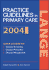 Current Practice Guidelines in Primary Care 2004