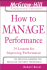 How to Manage Performance: 24 Lessons for Improving Performance (McGraw-Hill Professional Education Series)