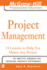 Project Management: 24 Lessons to Help You Master Any Project (the McGraw-Hill Professional Education Series)