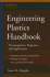 Engineering Plastics Handbook