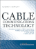 Cable: Communications Technology