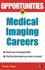 Opportunities in Medical Imaging Careers, Revised Edition (Opportunities in�Series)
