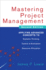 Mastering Project Management: Applying Advanced Concepts to Systems Thinking, Control & Evaluation, Resource Allocation (2nd Edn)