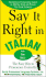 Say It Right in Italian (Say It Right! Series)