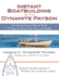 Instant Boatbuilding With Dynamite Payson: 15 Instant Boats for Power, Sail, Oar, and Paddle