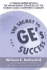 The Secret to Ge*S Success: a Former Insider Reveals the Leadership Lessons of the World*S Most Competitive Company