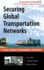 Securing Global Transportation Networks: a Total Security Management Approach